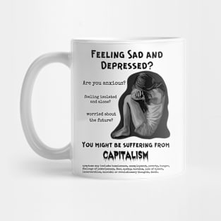 Suffering From Capitalism? Mug